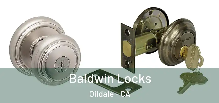  Baldwin Locks Oildale - CA