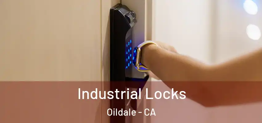  Industrial Locks Oildale - CA