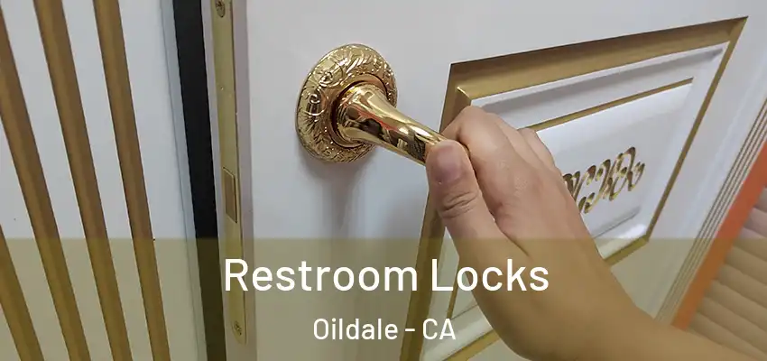  Restroom Locks Oildale - CA